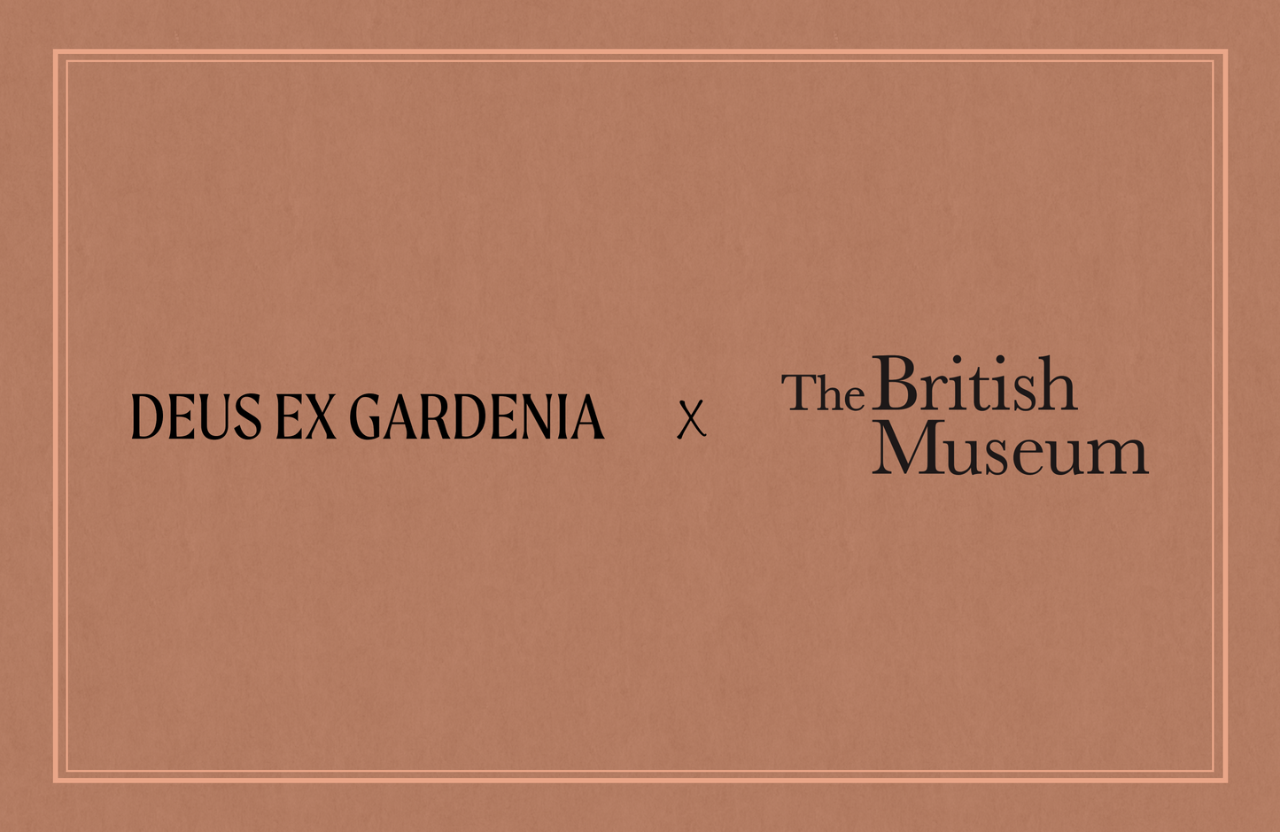 Deus ex Gardenia x The British Museum
